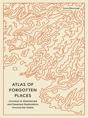 cover image of Atlas of Forgotten Places